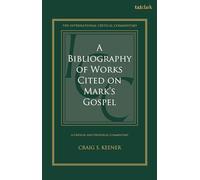 A Bibliography of Works Cited on Mark's Gospel