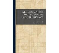A Bibliography of Writings on the English Language