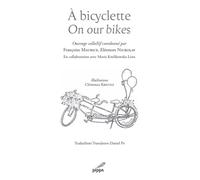 À bicyclette / on our bikes Edition bilingue français-anglais - Françoise Maurice - Pippa - broché - Poésie