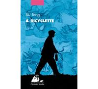 A bicyclette - Su Tong - Philippe Picquier - Poche - Nouvelles