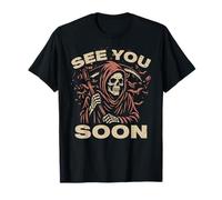 À bientôt Grim Reaper The Angel of Death Soul Collector T-Shirt