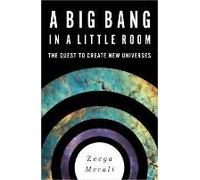 A Big Bang In A Little Room