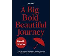 A Big Bold Beautiful Journey (Movie Review): A Look into an exciting film experience, Behind the Scenes, The Plot twist, and Things you should know before the Release Date