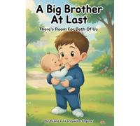 A Big Brother At Last: There's Room For Both Of Us