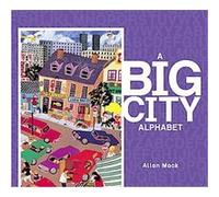A Big City Alphabet, ABC Our Country Allan Moak (Auteur)