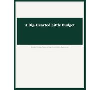 A Big-Hearted Little Budget: A Guided Christmas Planner for Single Parents Making Magic on Less