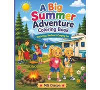A Big Summer Adventure Coloring Book: Beach Days, Bonfires & Camping Fun