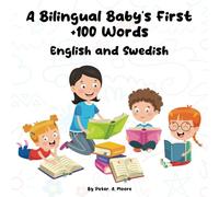 A Bilingual Baby’s First +100 Words: English and Swedish