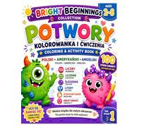 A Bilingual Polish and American English Workbook Featuring Friendly Monsters, Letters, Numbers, Counting, Tracing, Matching, Mazes, Emotions, Coloring ... Activities: Vol 1 Monster Activity Book
