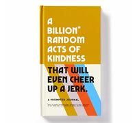 A Billion Random Acts of Kindness Prompted Journal