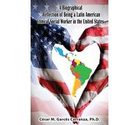 A Biographical Reflection Of Being A Latin American Clinical Social Worker In The United States