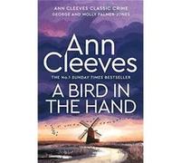 A Bird in the Hand by Ann Cleeves Ann Cleeves (Auteur)