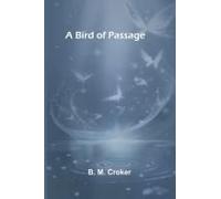 A Bird Of Passage