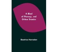 A Bird Of Passage, And Other Stories