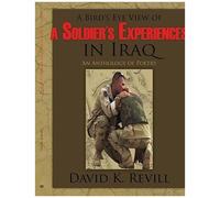 A Bird's Eye View Of A Soldier's Experiences In Iraq