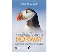 A Birdwatchers Guide to Norway by Bjrn Olav Tveit Bjrn Olav Tveit (Auteur)