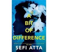 A Bit of Difference by Sefi Atta Paperback Book Sefi Atta, (Auteur)