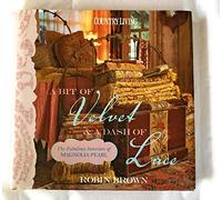 A Bit of Velvet and A Dash of Lace: The Fabulous Interiors of Magnolia Pearl