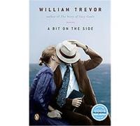 A Bit on the Side William Trevor (Auteur)