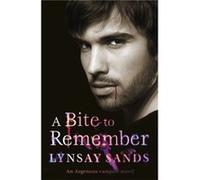 A Bite to Remember: An Argeneau Vampire Novel Sands, Lynsay (Auteur)