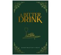 A Bitter Drink