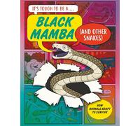 A Black Mamba (and Other Snakes)