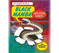 A Black Mamba (and Other Snakes) - John Townsend - Wayland - ebook (ePub) - Livre