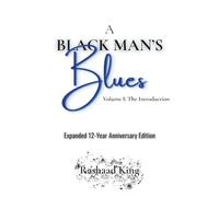 A Black Man's Blues Volume 1: The Introduction