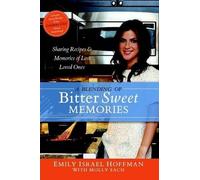 A Blending Of Bittersweet Memories