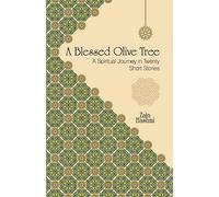 A Blessed Olive Tree: A Spiritual Journey in Twenty Short Stories