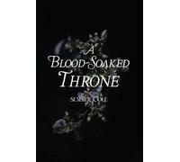 A Blood-Soaked Throne