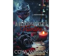 A Bloodsucker's Valentine: A Novelette
