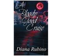 A Bloody Good Cruise