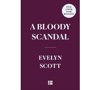 A Bloody Scandal - Evelyn Scott - Fourth Estate - ebook (ePub) - Livre