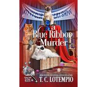 A Blue Ribbon Murder - T.C. LoTempio - Beyond the Page - ebook (ePub) - Livre