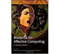 A Blueprint For Affective Computing: A Sourcebook And Manual