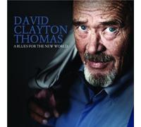 A Blues For The New World by David Clayton-Thomas [Audio CD] NEUF