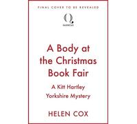 A Body at the Christmas Book Fair A festive cosy mystery - Helen Cox - Quercus - ebook (ePub) - Livre