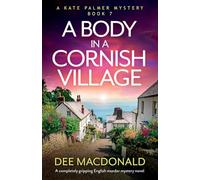 A Body in a Cornish Village: A completely gripping English murder mystery novel