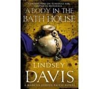 A Body In The Bath House by Lindsey Davis Paperback Book Davis, Lindsey (Auteur)