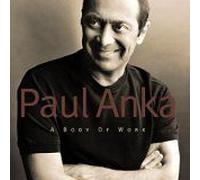 Anka, Paul - Body of Work