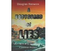 A Bodyguard Of Lies
