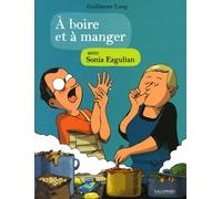 BAYOU GALLISOL À boire et à manger avec Sonia Ezgulian