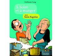 BAYOU GALLISOL À boire et à manger avec Sonia Ezgulian