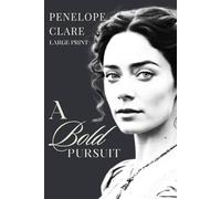 A Bold Pursuit: Large Print Edition