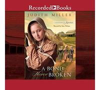 A Bond Never Broken (The Daughters of Amana Series) [Import]