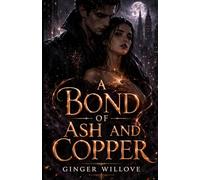 A Bond of Ash and Copper: A Dark Vampire Fated Mates Romance