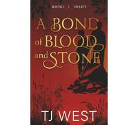 A Bond of Blood and Stone