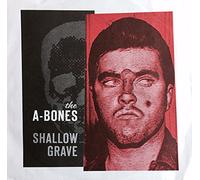 A-Bones - Shallow Grave [Import]