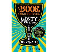A Book About The Film Monty Python And The Holy Grail